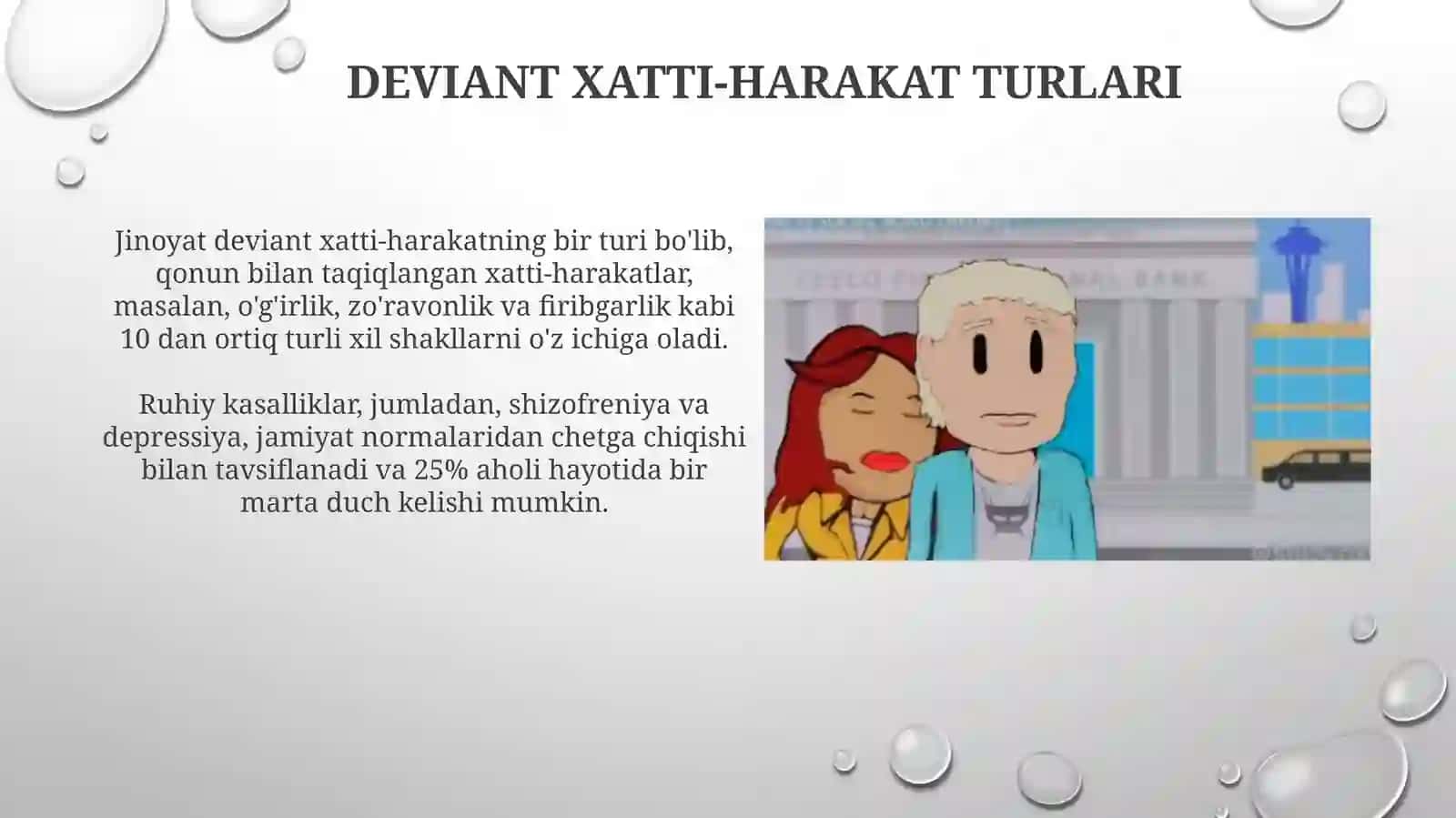 Deviant xulq-atvor; tushuncha turlari va sabablari 4