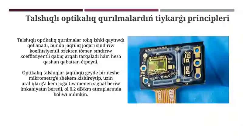 Talshıqlı optika ásbaplarınıń medicinadaǵı áhmiyeti 4