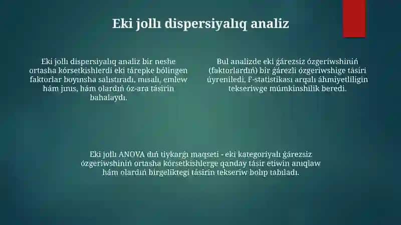 Bir faktorli, eki faktorli hám kóp faktorli disperciyaliq analiz usili 4