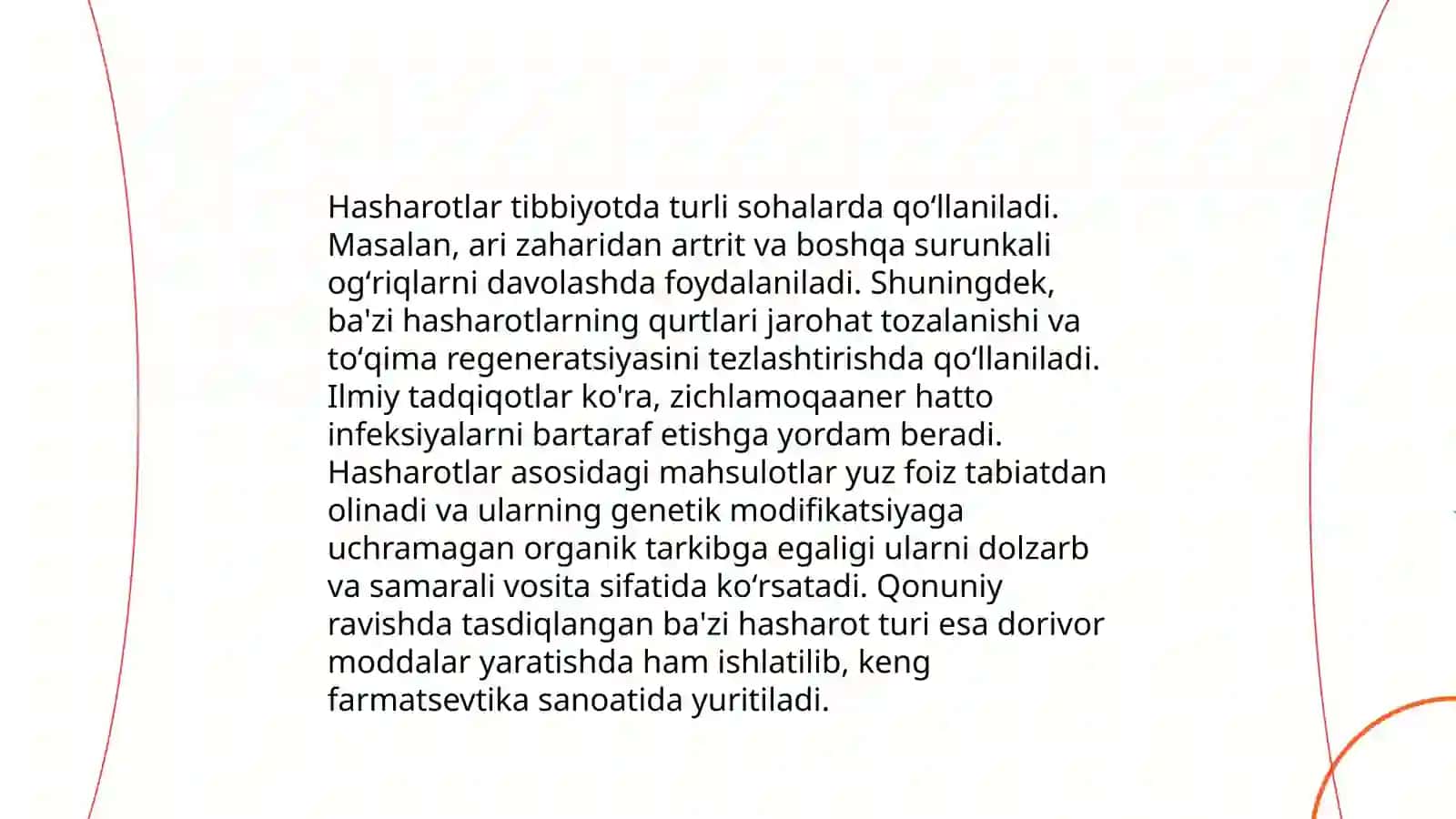 Hasharotlardan toʻgʻridan toʻgʻri yoki bilvosita olingan foydali mahsulotlar 4