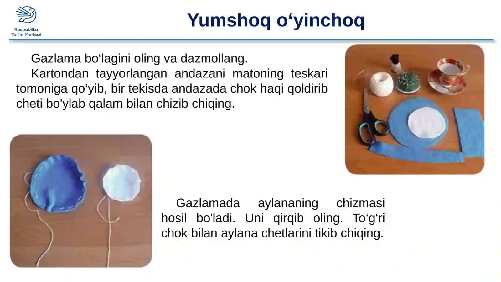 4-sinf Texnologiya Yumshoq o‘yinchoq tikish 4