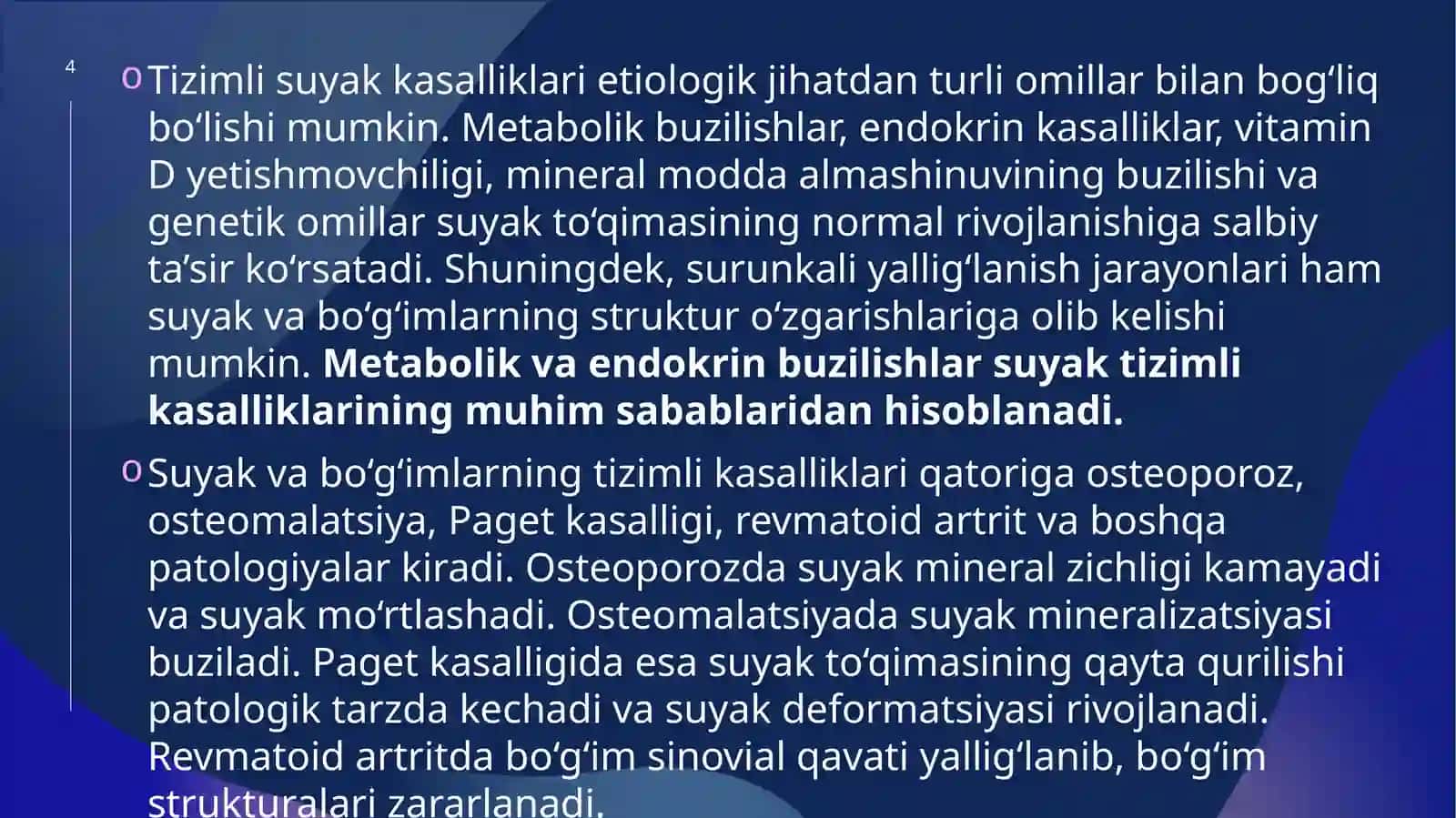 Suyak va bo‘g‘imlarning tizimli kasalliklari haqida umumiy tushuncha, etiologiya va patogenez 4