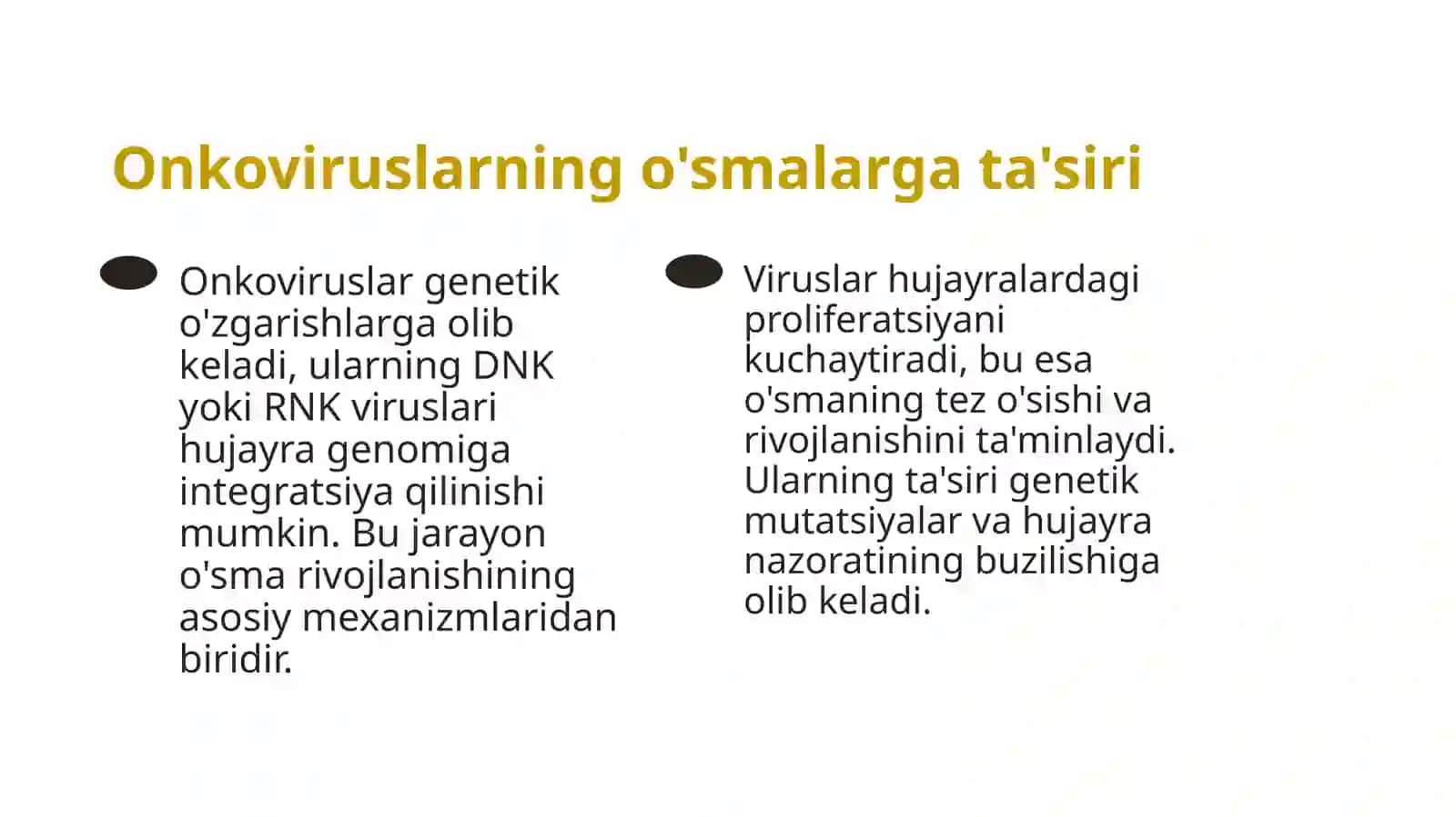 Onkoviruslar ularning tasnifi tarqalish yo'llari ta'siridan kelib chiqqan o'smalar 4
