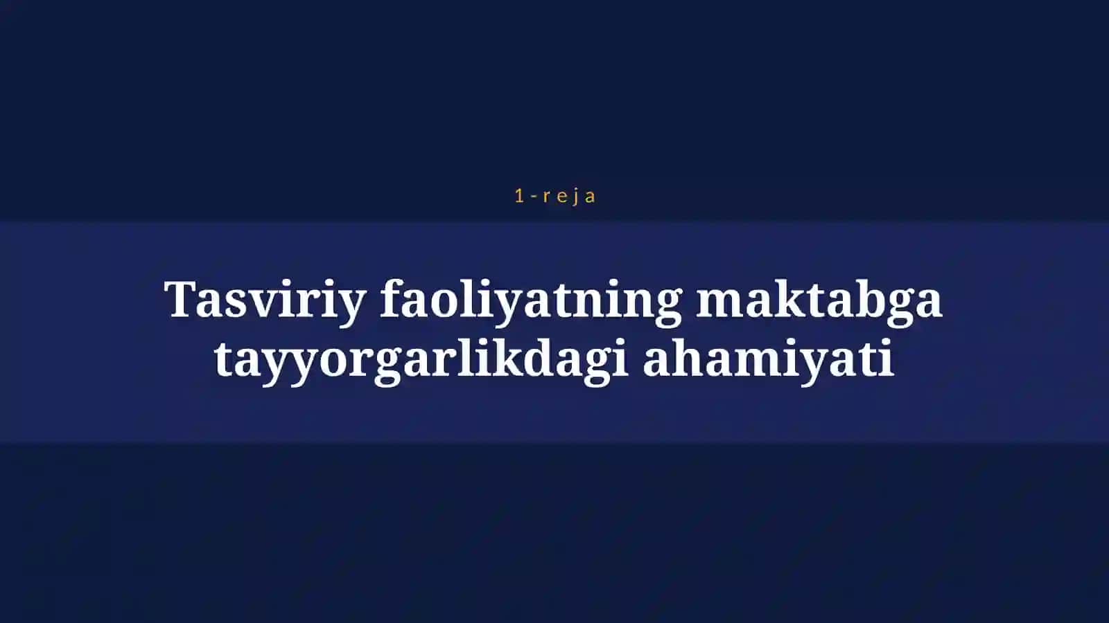 TASVIRIY FAOLIYAT MASHG’ULOTLARIDA BOLALARNI MAKTABGA TAYYORLASH 4