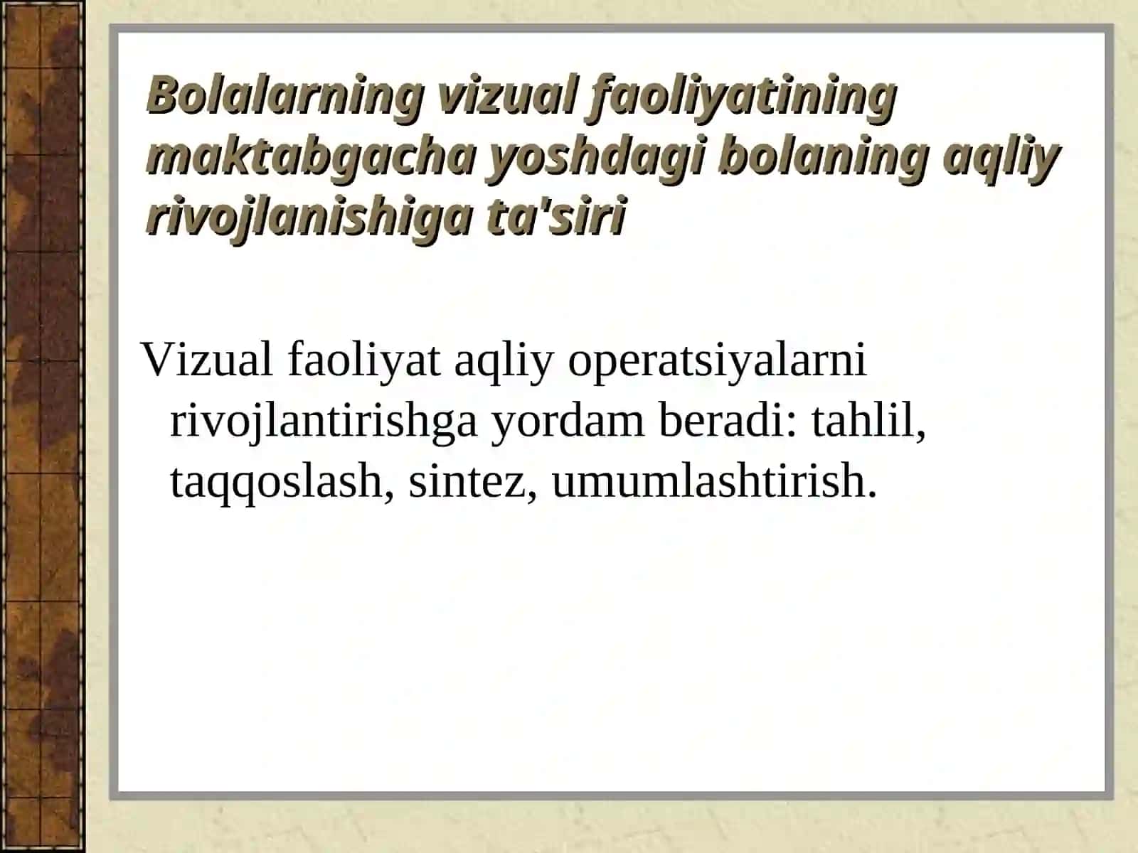 Bolalarning vizual faoliyatining maktabgacha yoshdagi bolaning axloqiy va ixtiyoriy rivojlanishiga ta'siri 4