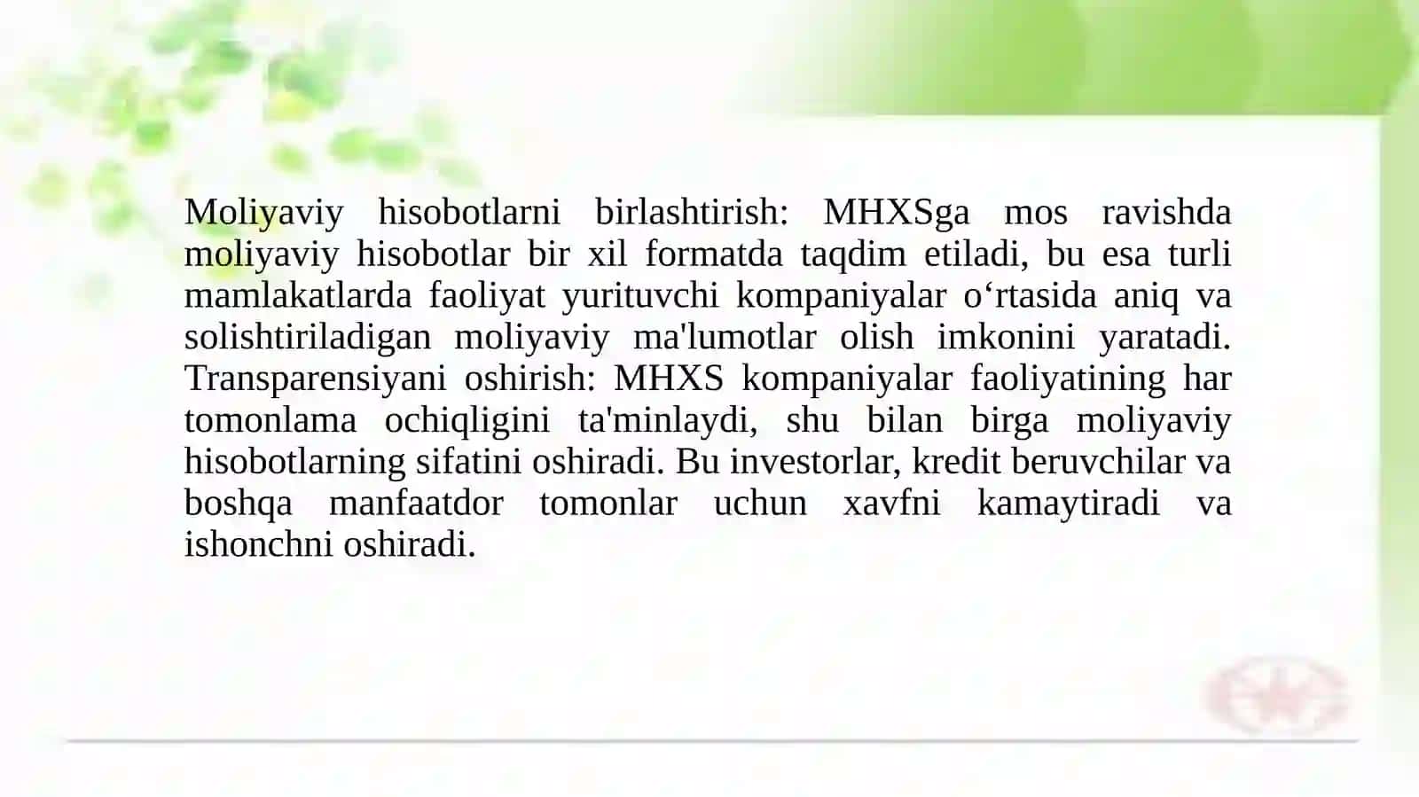 Xalqaro moliyaviy hisobot standartlari (MHXS) asosida buxgalteriya hisobini ta'kidlash va takomillashtirish 4