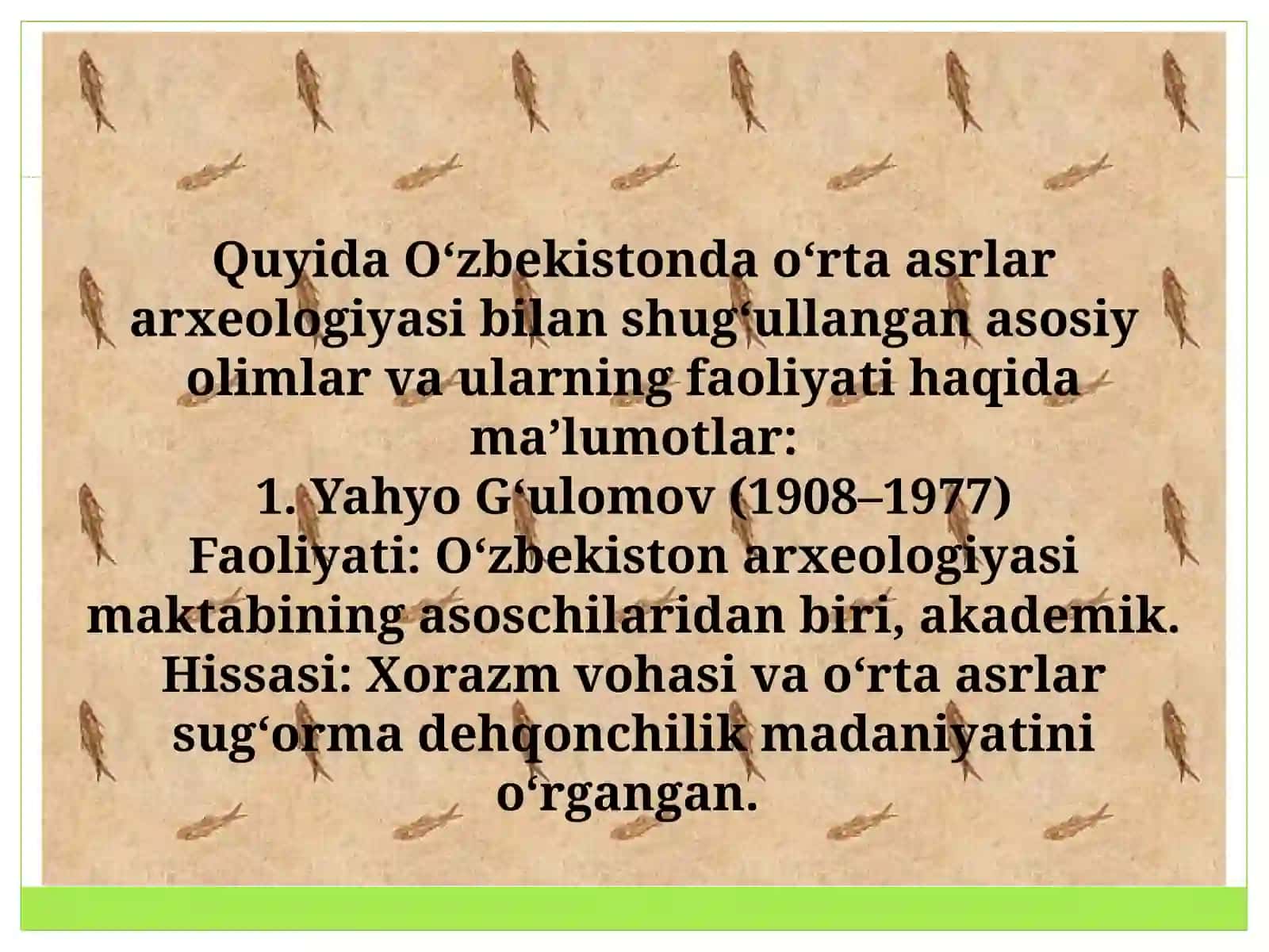 O’zbekistondao’rtaasrlardavribilanshug’ullanganarxeologikolimlarhayotivailmiyfaoliyati 4
