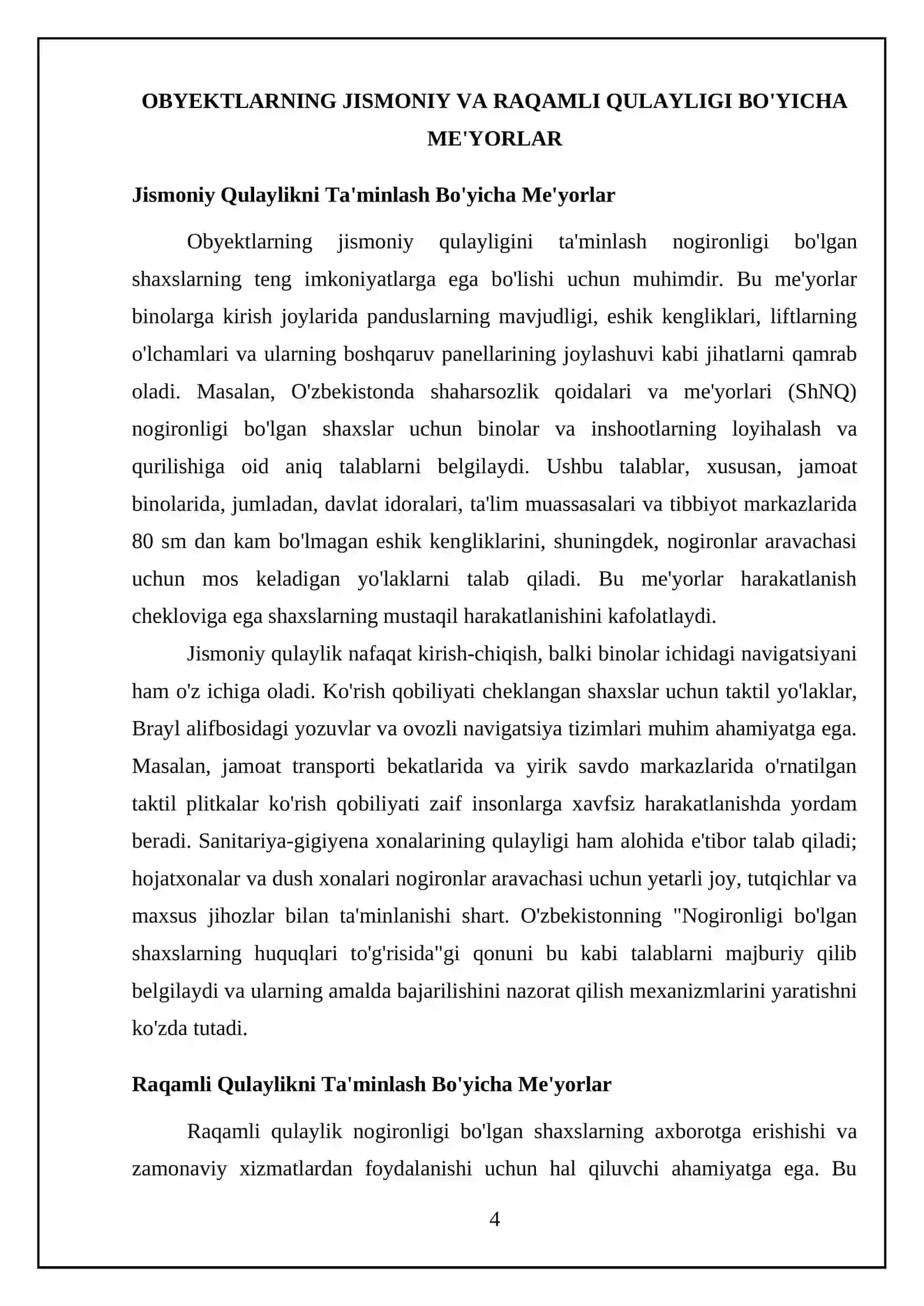 Nogironligi bo'lgan shaxslarning ijtimoiy-iqtisodiy va ma'naviy obyektlari va hizmatlardan to'laqonli uchun yaratilgan me'yorlar 4