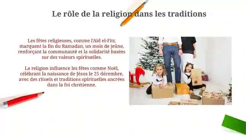 Les fêtes, les traditions Les valeurs familiales 4