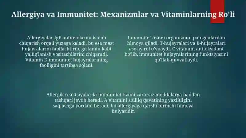 Allergiyaga qarshi, immunosupressantlar va immunomodulyator vitaminlar 4