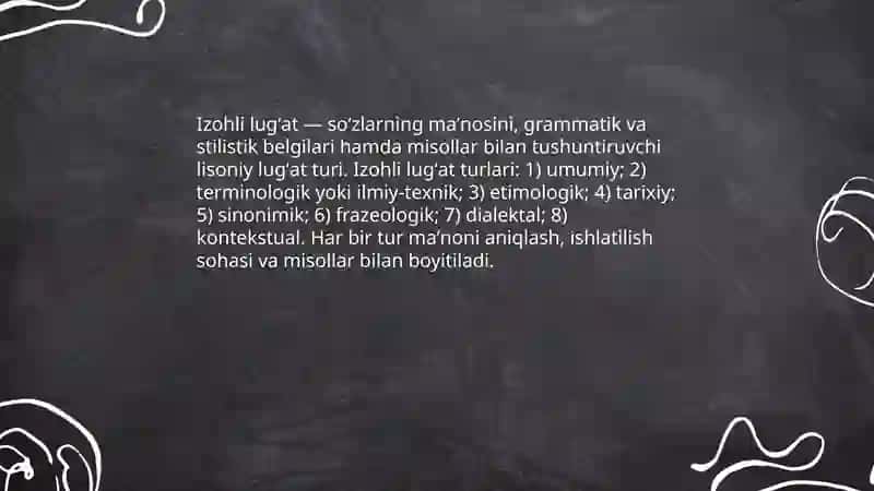 Lugatlar, ularning turlari. Lisoniy va qomusiy lugatlar 4
