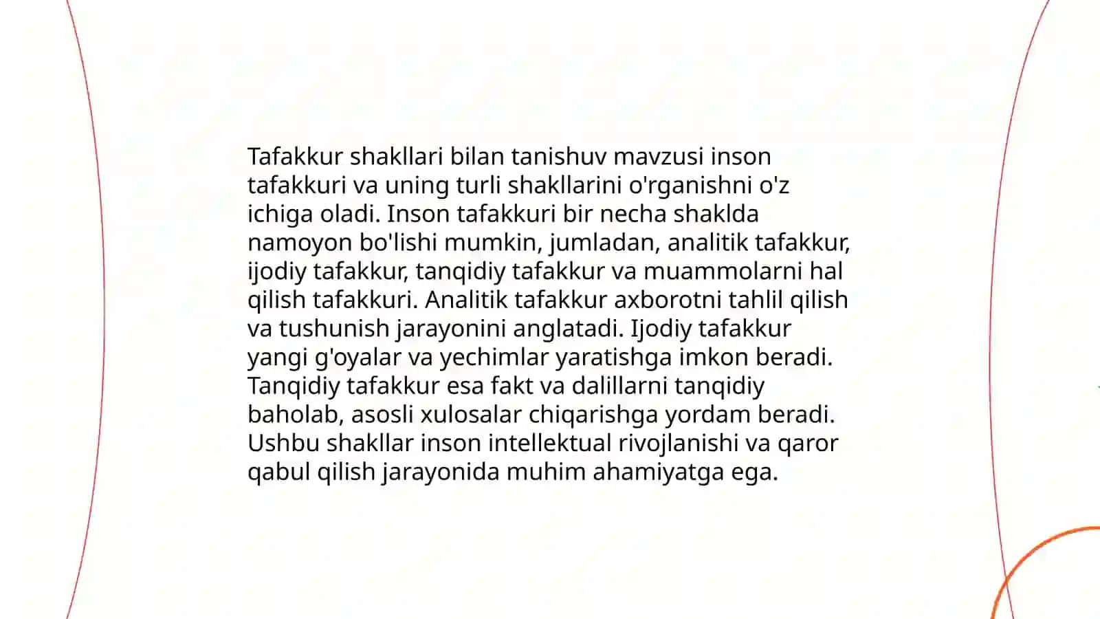Tafakkur operatsiyalari, tafakkur shakllari,tushuncha,hukm,xulosa chiqarish, tafakkur sifatlari,tafakkurning turlarini tahlil qilish 4