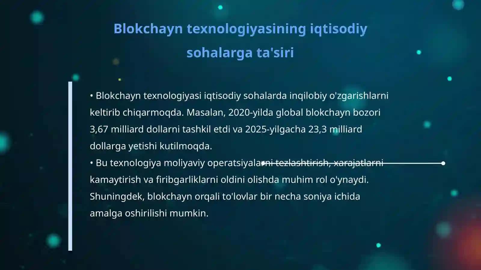 Blokchayn texnologiyasi va undan iqtisodiy sohalarda foydalanish imkoniyati 4