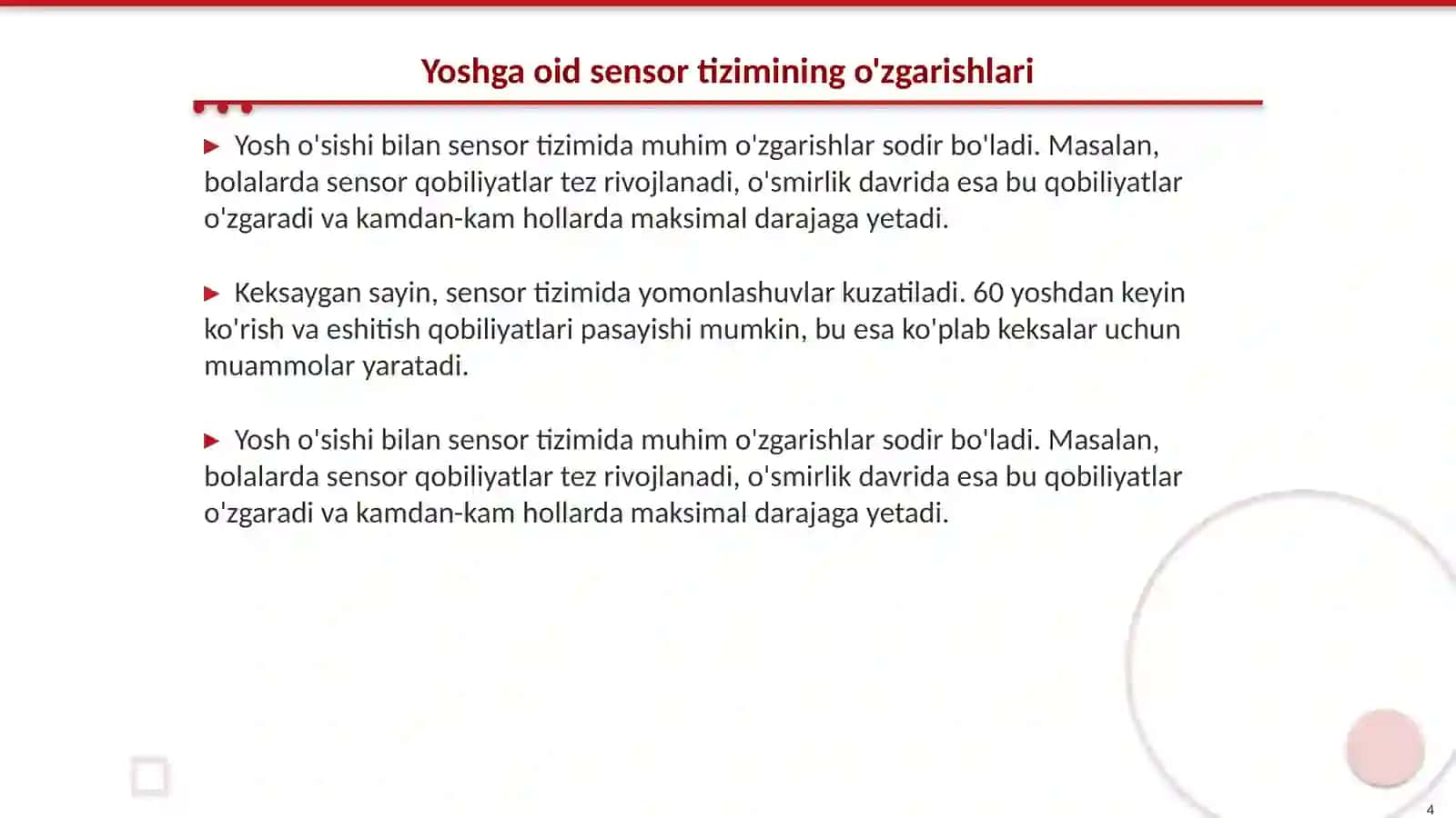 Sensor tizimining yoshga oid fiziologiyasi va gigiyenasi 4