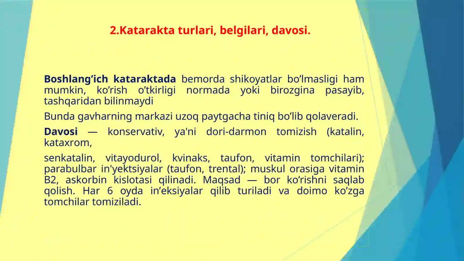 Ko’z gavhari va shishasimon tanakasalliklarida Hamshiralik parvarishi 4