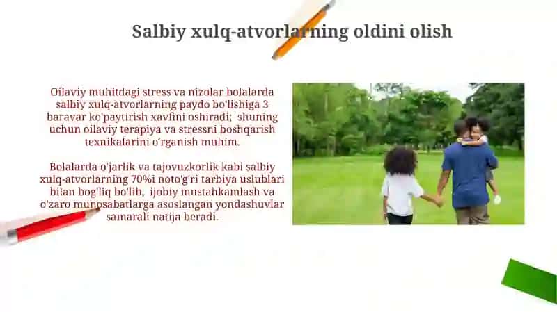 Oilada munosabatini yaxshilash bolalar tarbiyasida ota onaning roli 4