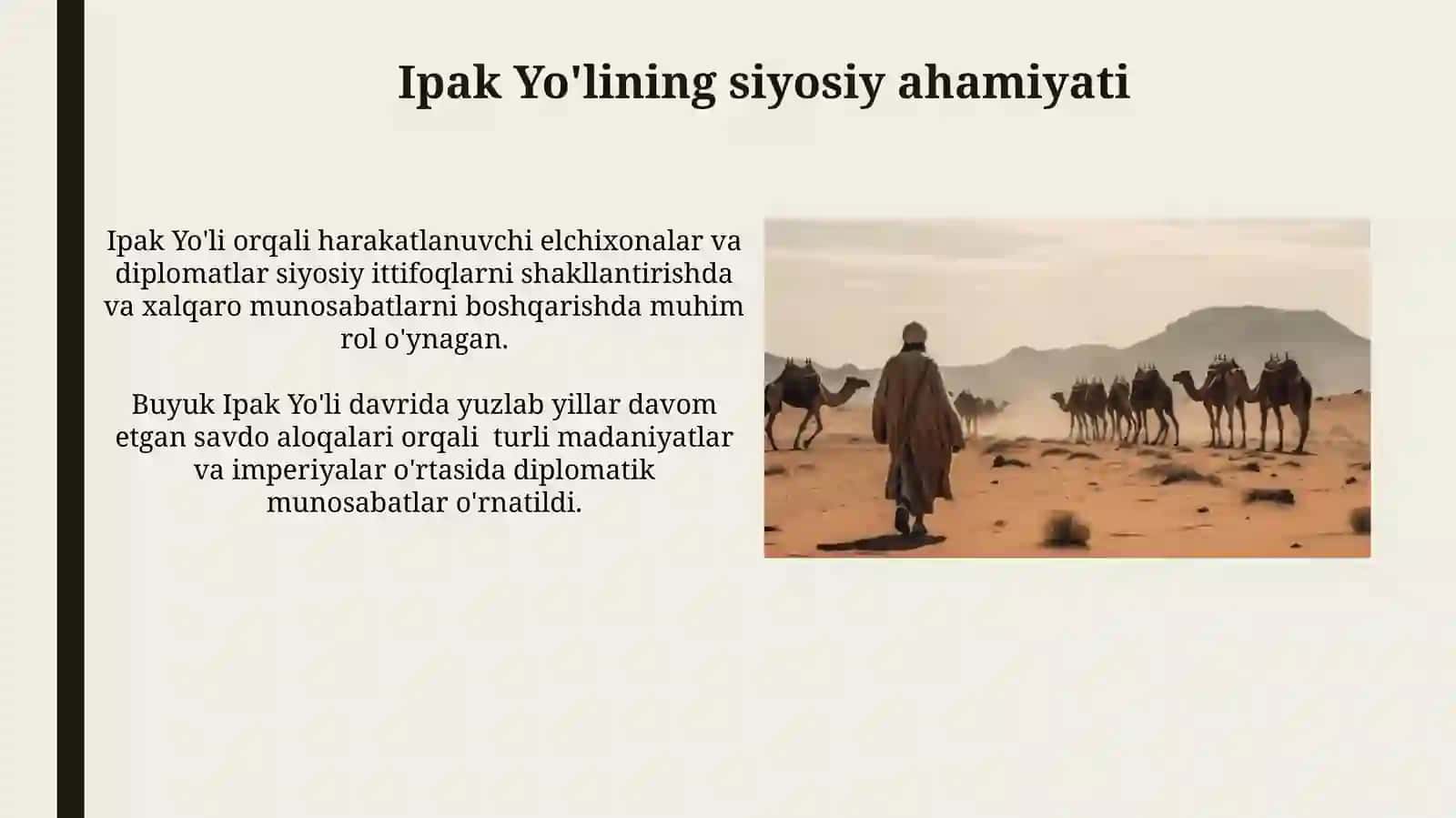 Buyuk ipak yo'li va uning insoniyat tarixidagi o'rni 4