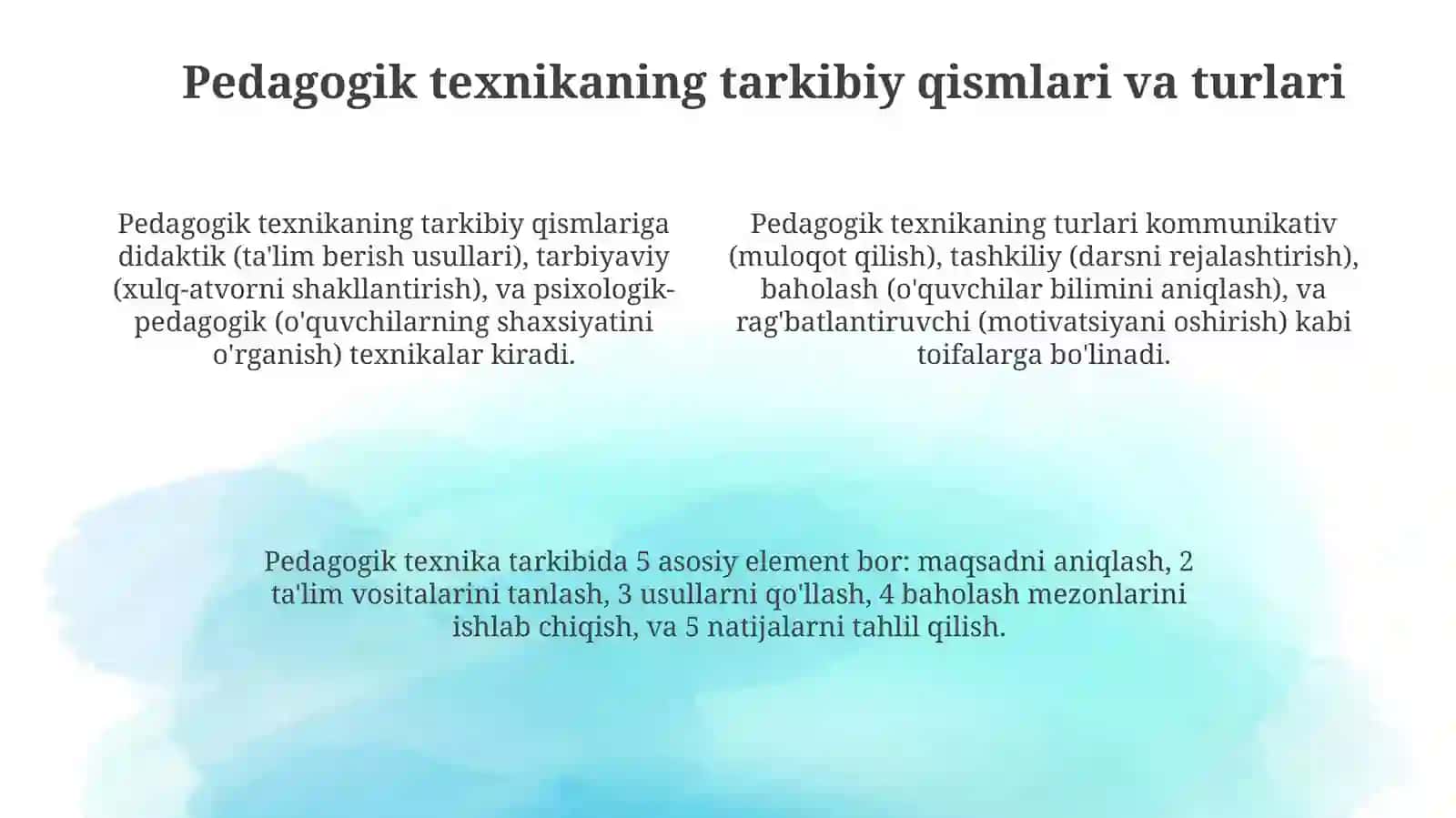 Pedagogik texnika haqida tushuncha. Pedagogik texnikani shakillantirish usullari 4
