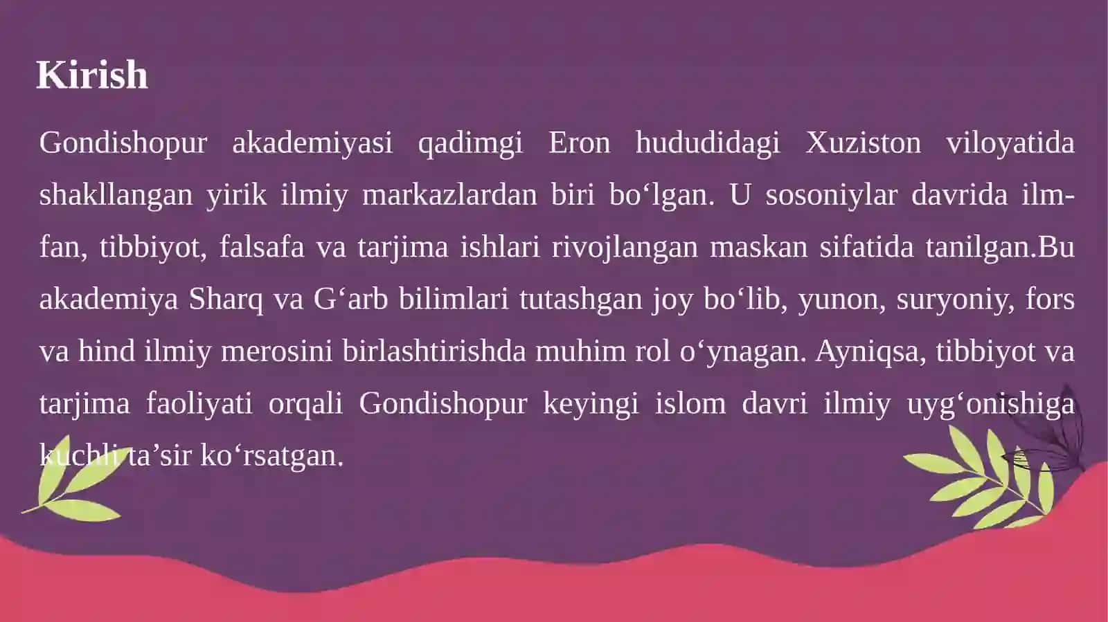 Gondisho Pura Akademiyasi – Oʻrta Asrlarning Ilk Tarjima Va Tibbiyot Markazi 4