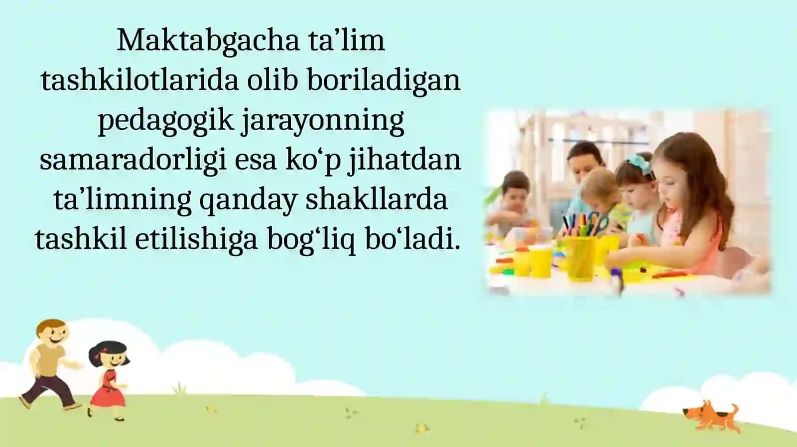 MAKTABGACHA TA'LIM TASHKILOTLARDA TA'LIM SHAKLI 4