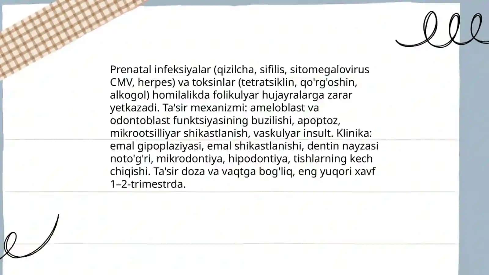 Tishlarni follikulyar rivojlanish davridagi zararlanishi 4