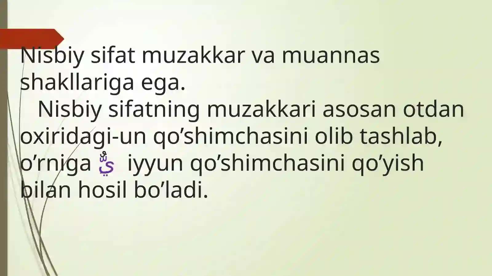 SIFAT. TUB VA YASAMA SIFAT.NISBIY SIFAT.MOSLAShGAN ANIQLOVChI.MOSLAShISh QOIDALARI 4