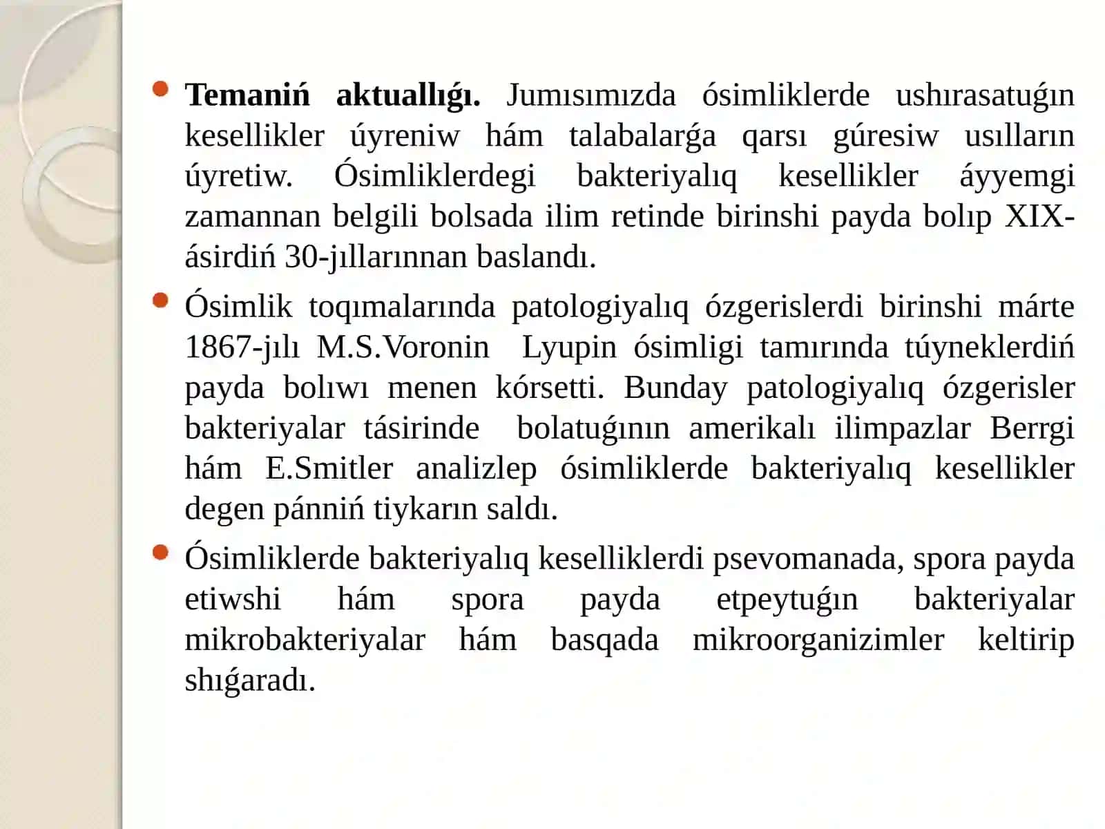 Texnikalıq eginlerdiń bakterioz keselliklerin úyreniw hám olarǵa qarsı gúres jolların mektep oqıwshılarına túsindiriw usılları. 4