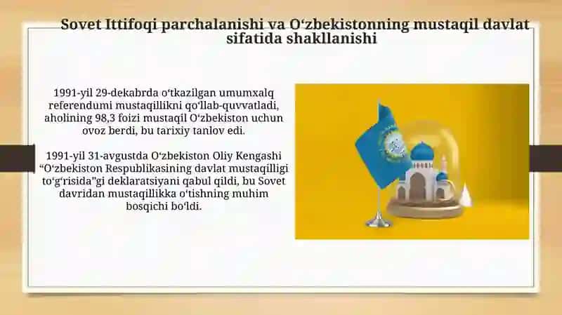 Mustaqil Oʻzbekiston Respublikasining taahkil topishi va uning tarixiy ahamyati 4