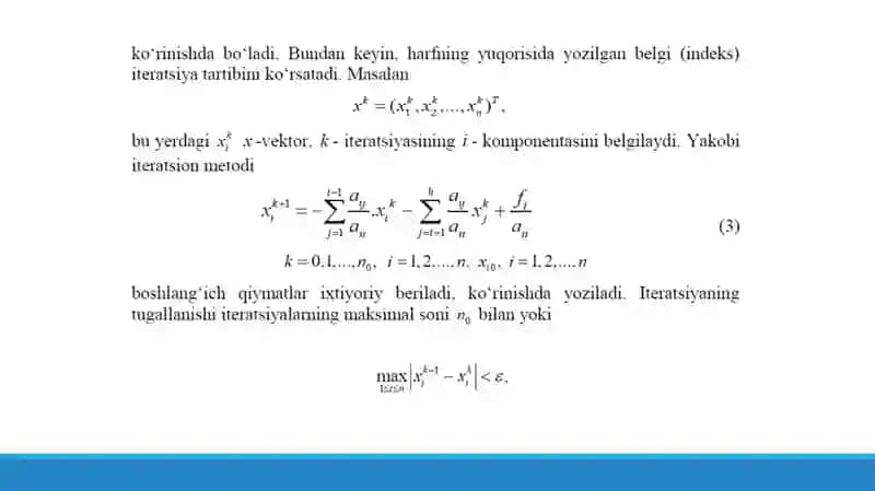 ChATS yеchishning iteratsion usullari. Oddiy iteratsiya va Zeydel usullari. 4