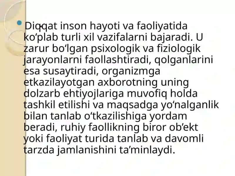 Dobrinning diqqat haqidagi qarashlari, diqqatning xususiyatlari 4