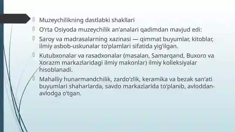 Oʻrta Osiyoda dastlabki muzeylarni tashkil topishi 4