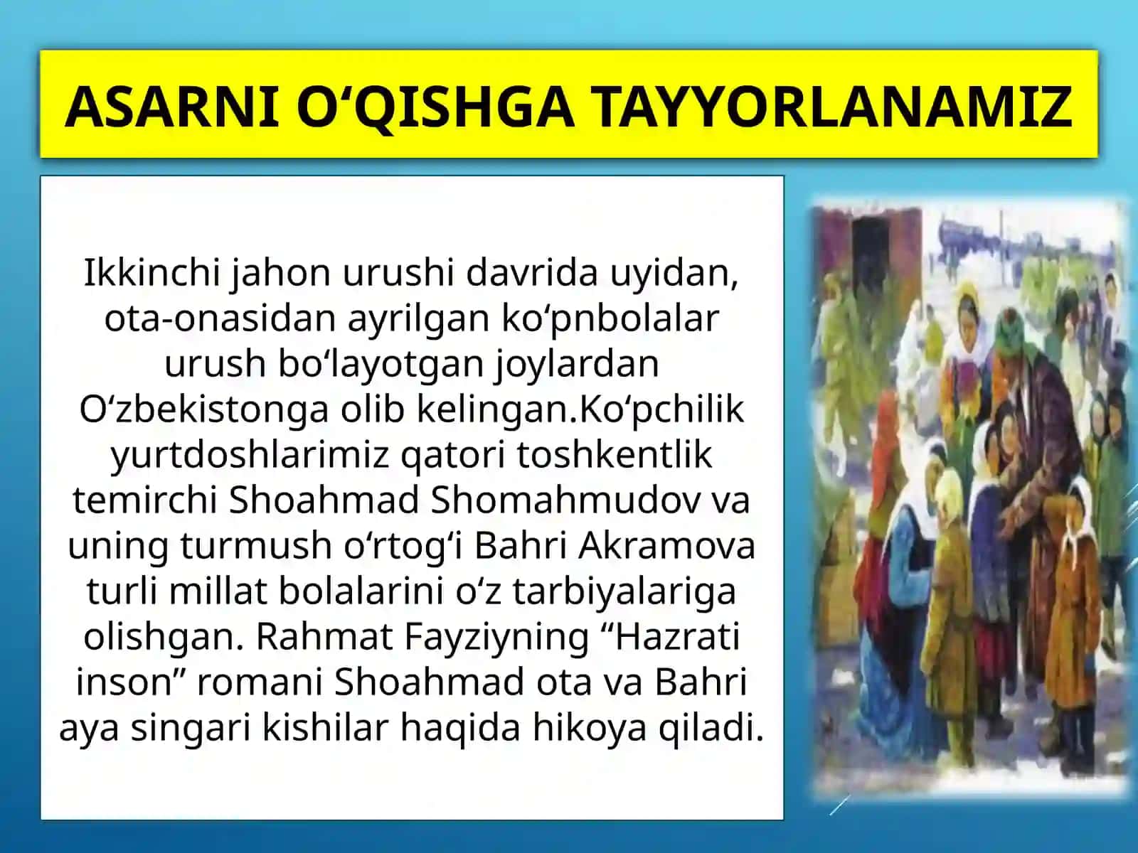 6-sinf Adabiyot fanidan dars ishlanma. Rahmat Fayziy. Hazrati inson 4