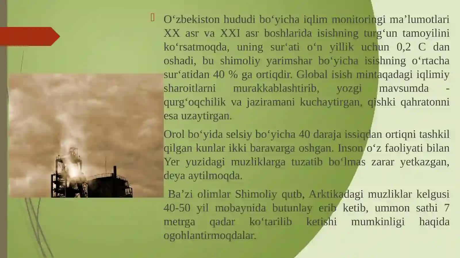 IQLIM OʻZGARISHINI KELTIRIB CHIQARUVCHIMANBALAR VA OMILLAR 4
