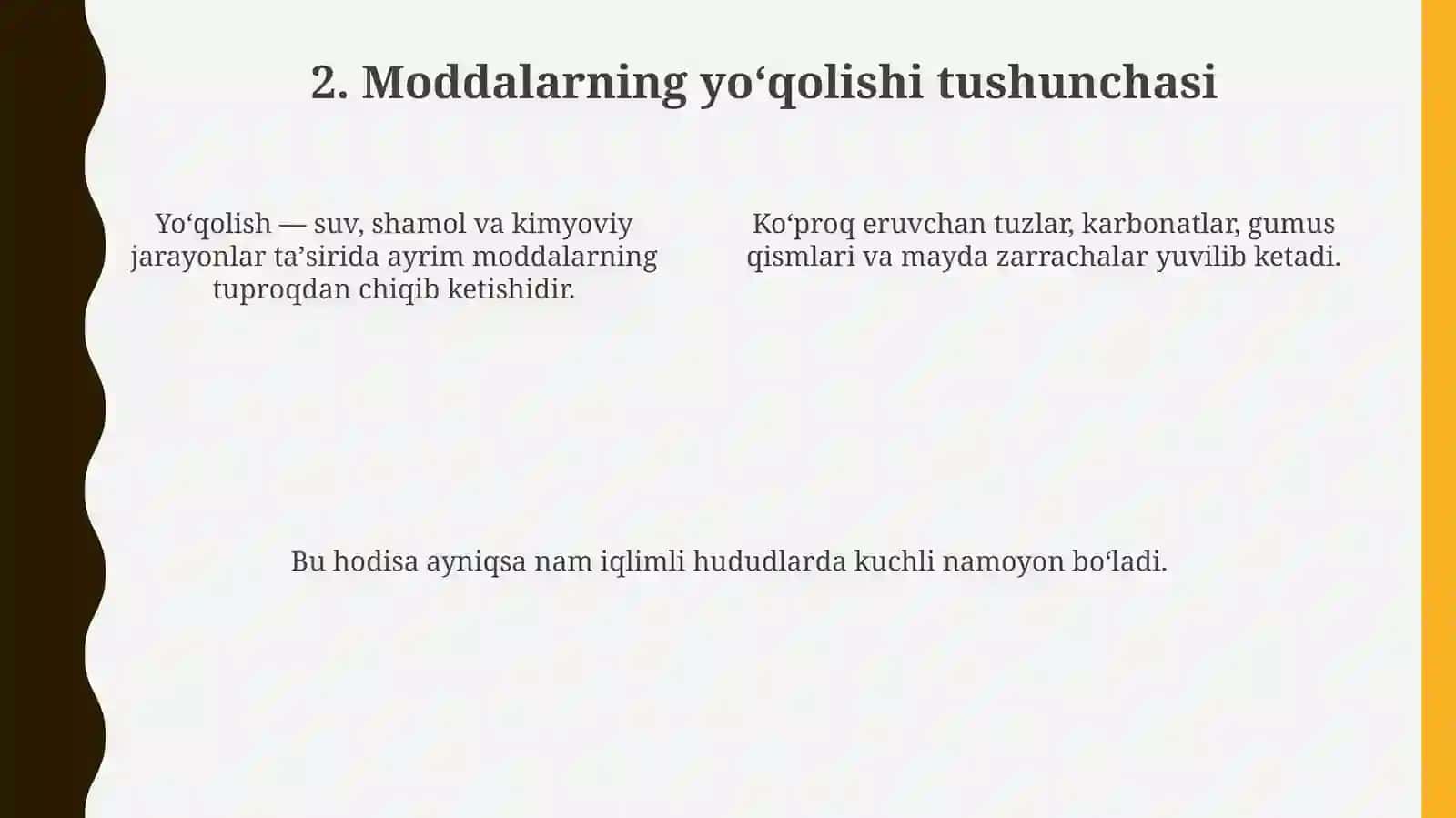 Tuproq paydo boʻlishida moddalarning yuqolishi va toʻplanishi 4