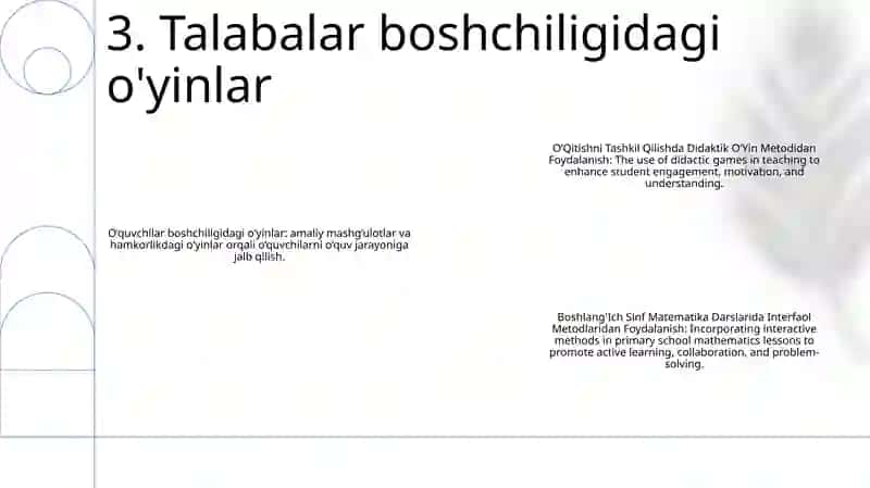 Didaktik o'yin usuli: tushunchasi va foydalari 4