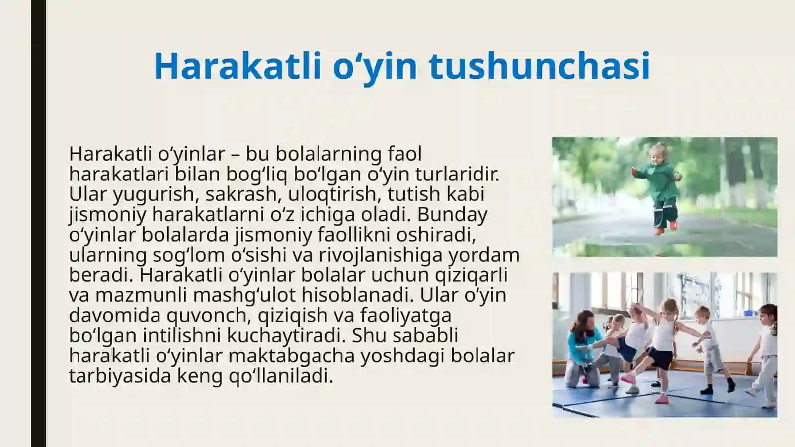 Harakatli o'yinlar turlari va mazmuni 4