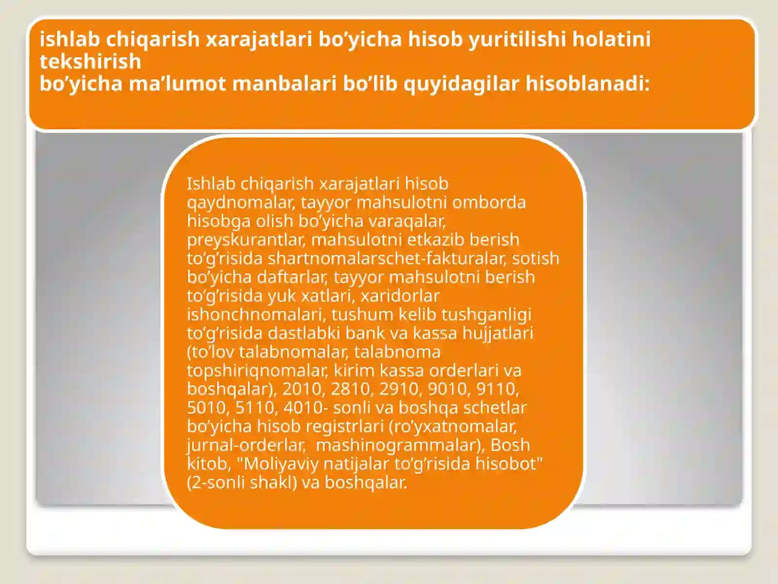 Korxona ishlab chiqarish auditida xarajatlar auditining maqsadi, vazifalari va axborot manbalari 4