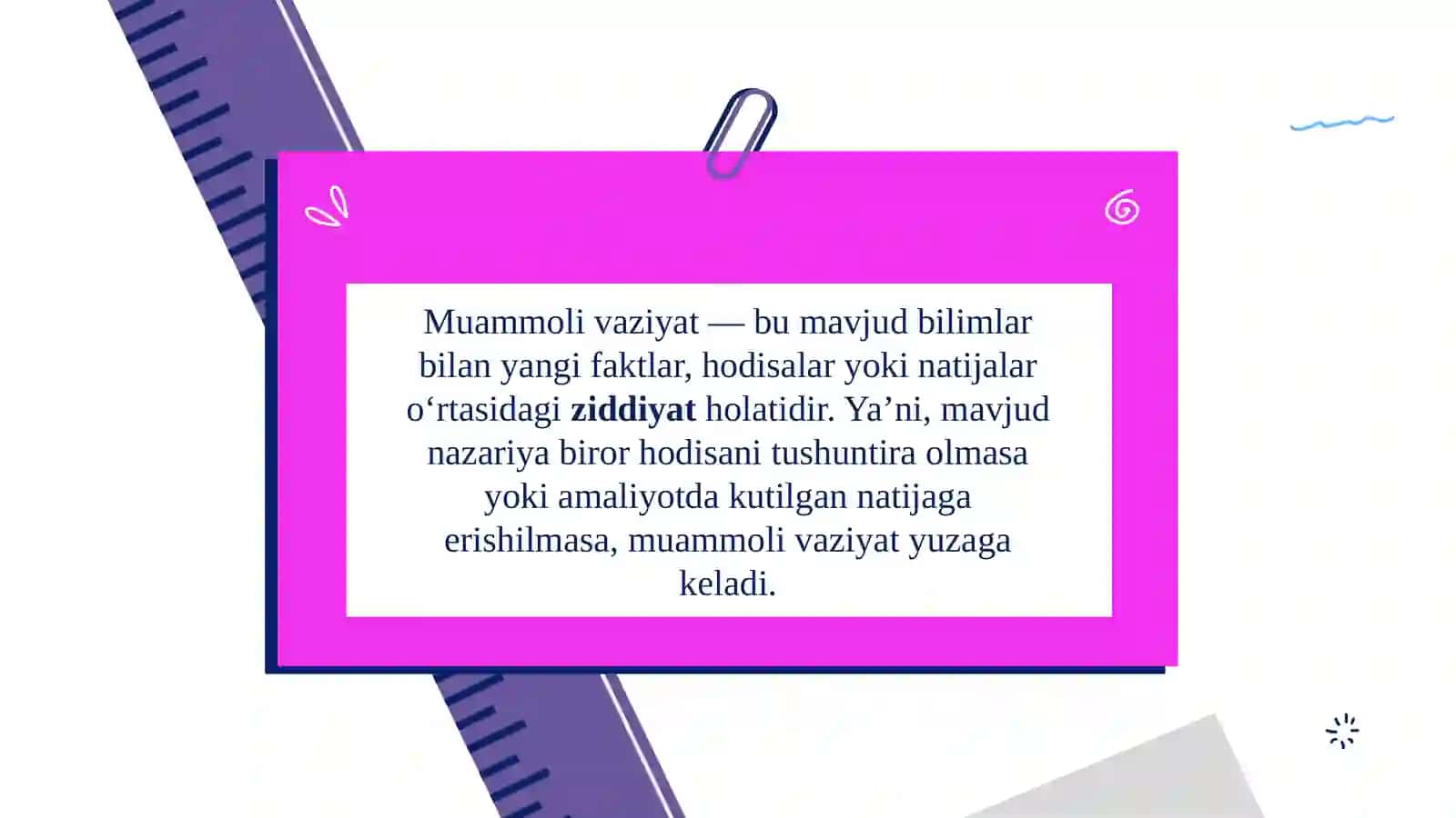 Ilmiy tadqiqotda muammo va muammoli vaziyat ilmiy tadqiqotning boshlang‘ich asosi 4