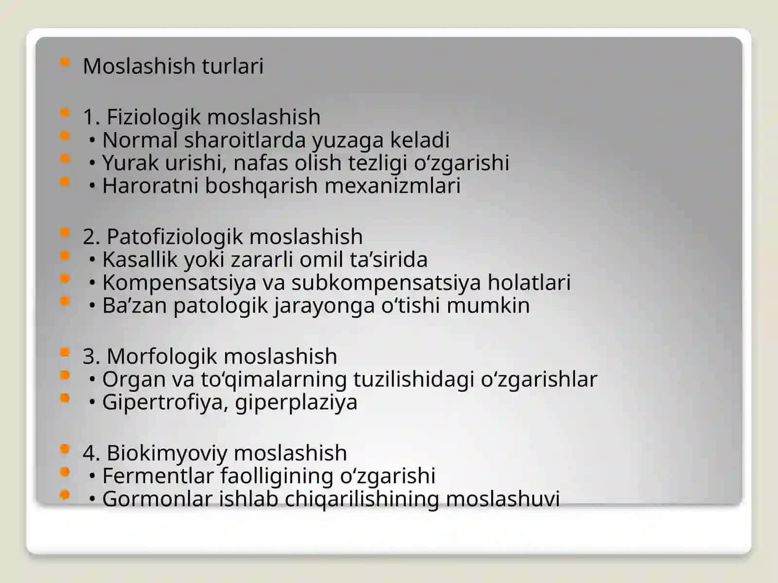 Organizmning moslashishi va uning bosqichlari 4