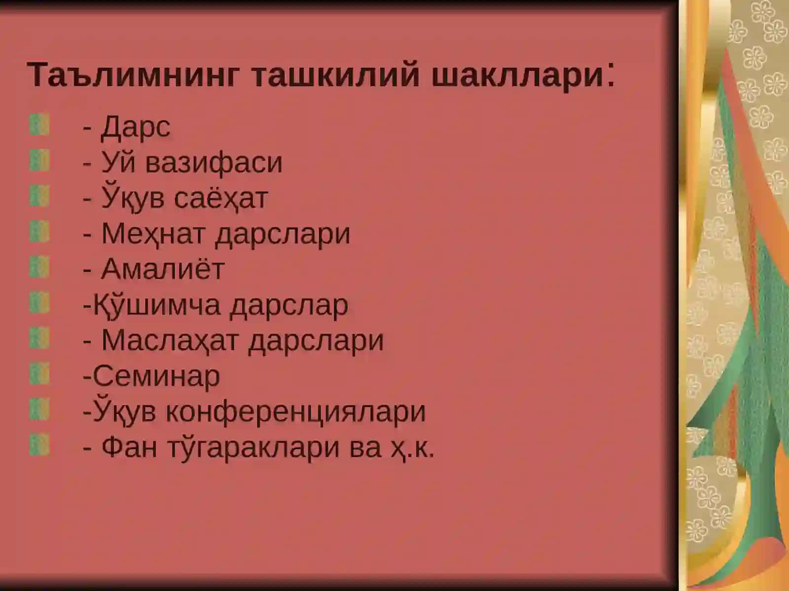 Таълимнинг ташкилий шакллари ва методлари 4
