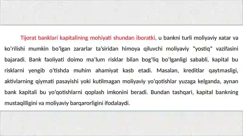 Tijorat banklarining kapitali uning tarkibi va yetarliligiga qoʻyilgan talablar. 4