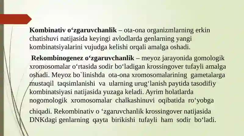 Genetik materialning o’zgaruvchanligi. O’zgaruvchanlik va uning xillari 4
