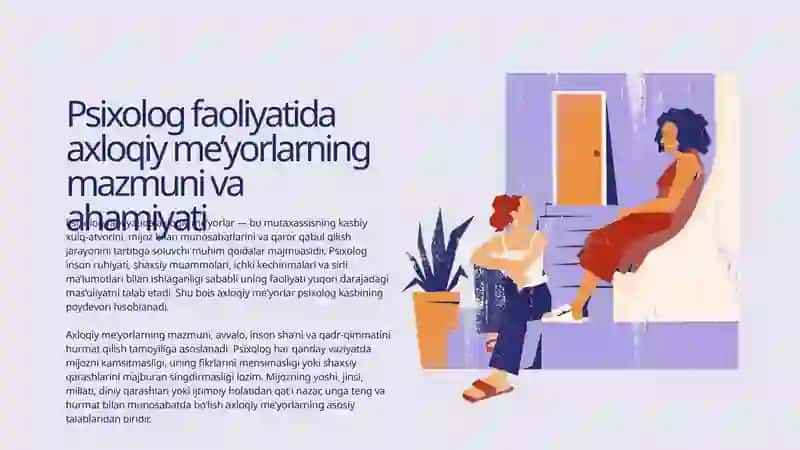 Psixolog faoliyatini nazorat qiluvchi ahloqiy me’yorlari va etik tamoyillari 4