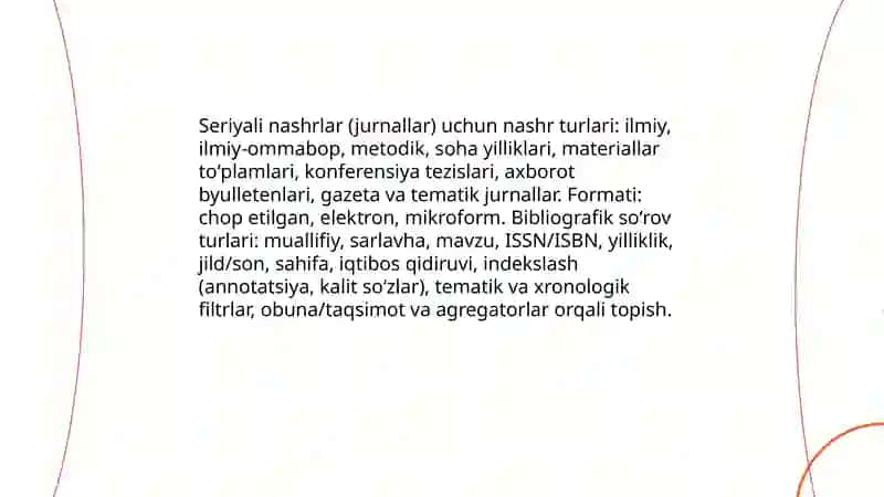 Malumot bibliografik axborot orqali bibliografik soʻrovlar boʻyicha nashir turlari 4
