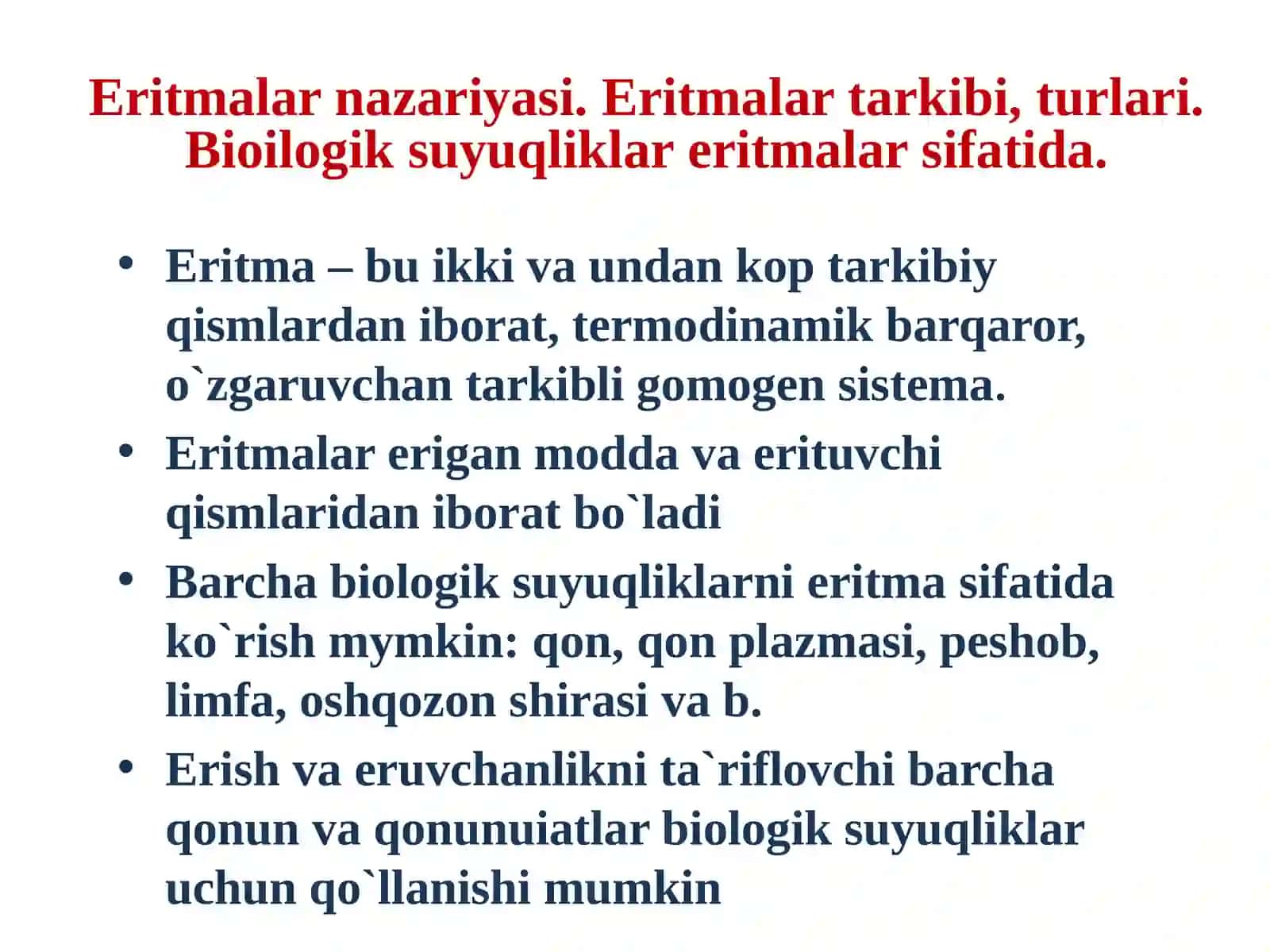 Eritmalar Eruvchanlikni turli hilomillar gabog’liqligi 4