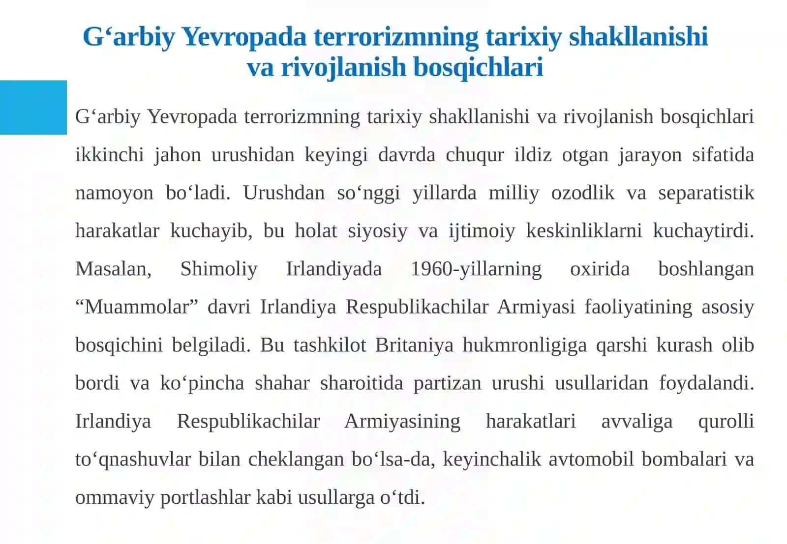 Gʼarbiy Yevropadagi terrorchi tashkilotlar faoliyati, АQSh va Lotin Amerikasidagi terrorchi tashkilotlarning harakat uslublari 4