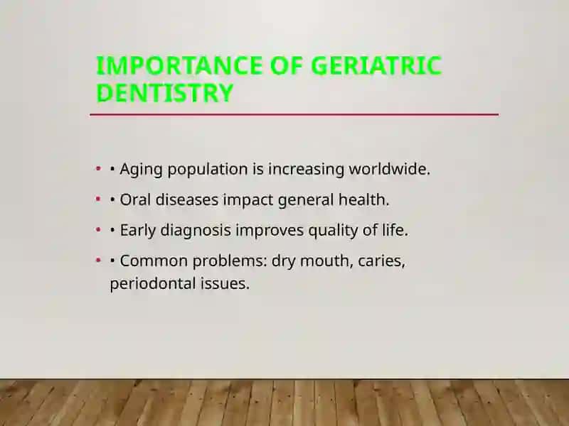 Geriatric Dentistry 4