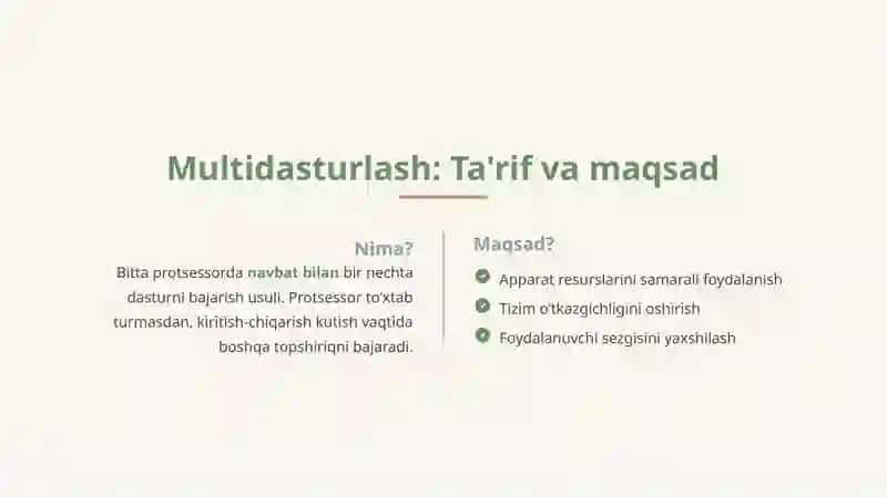 Multidasturlash. Ajratilgan vaqt tizimlarida ko‘p foydalanuvchi rejimi 4