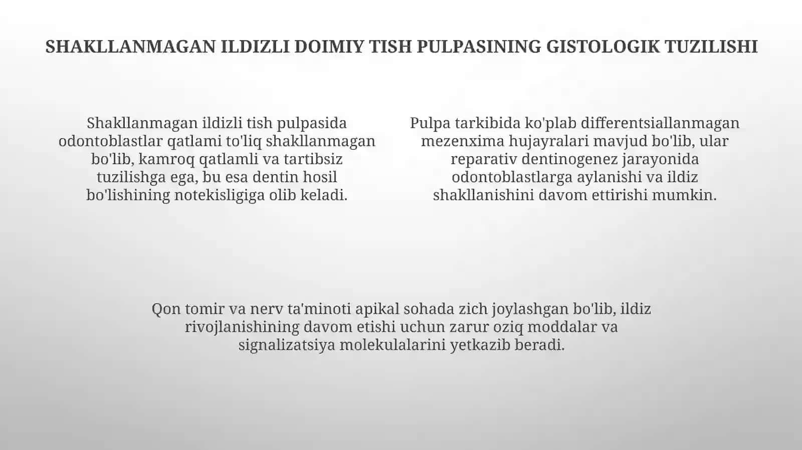 Shakllanmagan ildizli doimiy tishlar pulpasining struktura tuzilishi 4