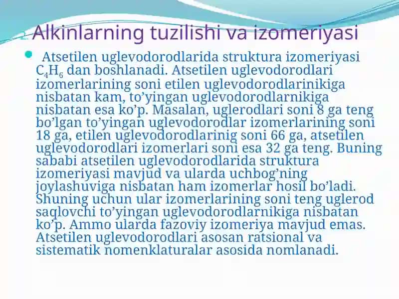 Alkinlar. Alkinlarni izomeriyasi  nomlanishi  olinish  usullari . Fizik va kimyoviy  xossalari 4